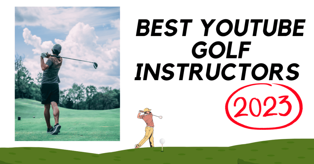 15 Best YouTube Golf Instructors to Watch in 2023